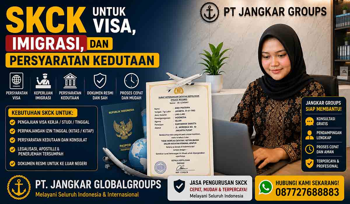 SKCK untuk Visa, Imigrasi, dan Persyaratan Kedutaan