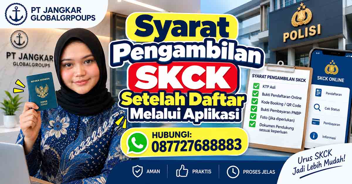 Syarat Pengambilan SKCK Setelah Daftar Melalui Aplikasi